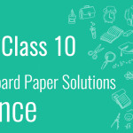 CBSE Board Paper class 10 Science