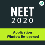 NEET 2020 - Application Window Re-opened